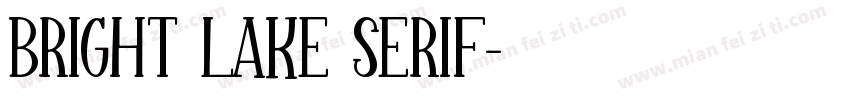 Bright Lake Serif字体转换